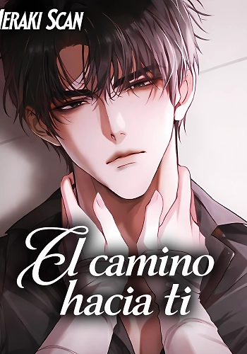 El camino hacia ti
