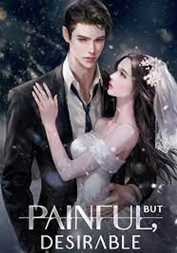 Doloroso, pero deseable (Novela)