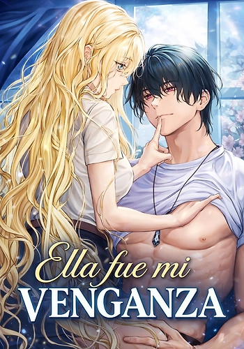 Ella fue mi venganza