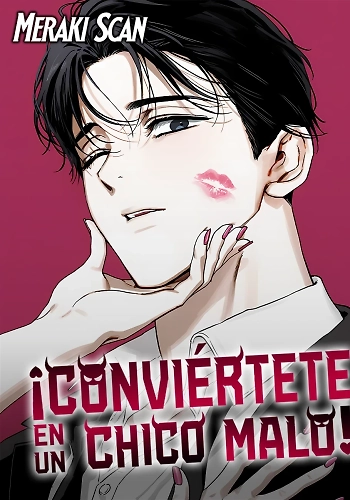 ¡Conviértete un chico malo!