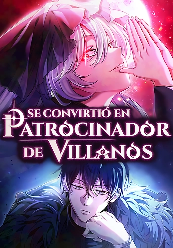 Se convirtió en  patrocinador de villanos