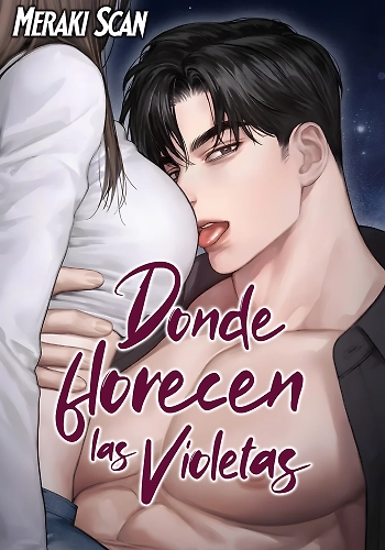 Donde florecen las violetas