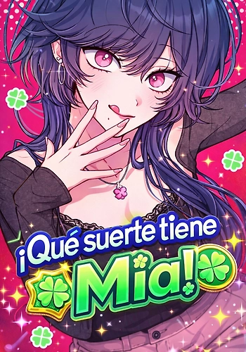 ¡Qué suerte tiene Mia!