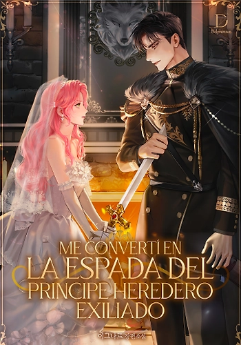 Me Convertí En la Espada Del Principe Heredero Exiliado - Novela
